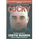 Cocky: The Rise and Fall of Curtis Warren, Britain's Biggest.....
