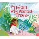 The Girl Who Planted Trees