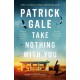 Take Nothing With You: A richly absorbing novel of boyhood, coming of age, confusion and desire