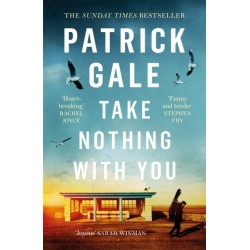 Take Nothing With You: A richly absorbing novel of boyhood, coming of age, confusion and desire