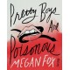 Pretty Boys Are Poisonous: Poems: A Collection of F**ked Up Fairy Tales