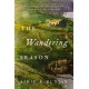 The Wandering Season: A Novel