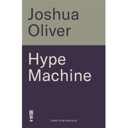 Hype Machine: Inside the Cult of Crypto: 'Hard to put down' EVENING STANDARD