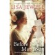 Before I Met You: A thrilling historical romance from the bestselling author