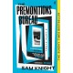 The Premonitions Bureau: A Sunday Times bestseller