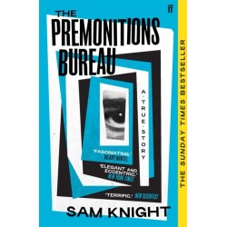 The Premonitions Bureau: A Sunday Times bestseller