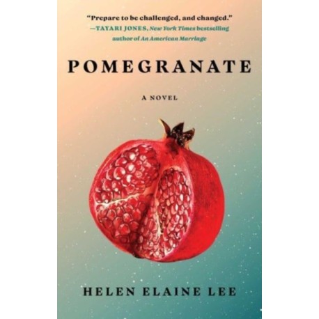 Pomegranate: A Novel