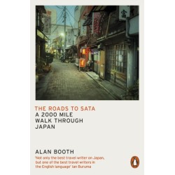 The Roads to Sata: A 2000-mile walk through Japan