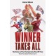 Winner Takes All: The History of the Championship Play Off Final, World Football's Richest Game