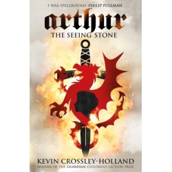 The Arthur: The Seeing Stone: Book 1