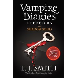 The Vampire Diaries: Shadow Souls: Book 6