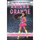 Ultimate Superstars: Ariana Grande