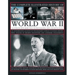 Complete Illustrated History of World War Two