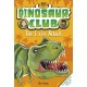Dinosaur Club: The T. Rex Attack
