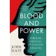 Blood and Power: The Rise and Fall of Italian Fascism