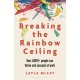 Breaking the Rainbow Ceiling: How LGBTQ+ people can thrive and succeed at work
