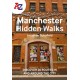A -Z Manchester Hidden Walks: Discover 20 Routes in and Around the City