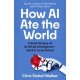 How AI Ate the World: A Brief History of Artificial Intelligence – and Its Long Future