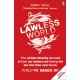 Lawless World: Making and Breaking Global Rules