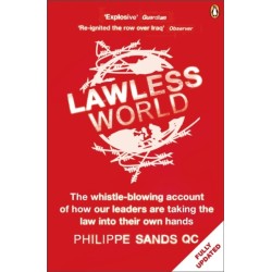 Lawless World: Making and Breaking Global Rules
