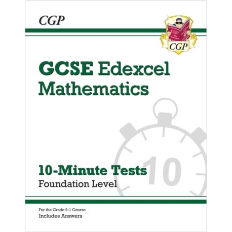 GCSE Maths Edexcel 10-Minute Tests - Foundation (includes Answers)