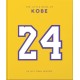 The Little Book of Kobe: 192 pages of champion quotes and facts!