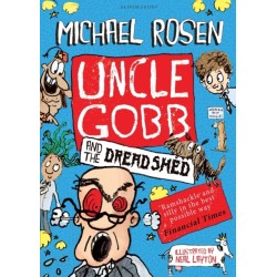 Uncle Gobb and the Dread Shed