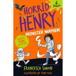 Horrid Henry: Monster Mayhem: 6 Stories