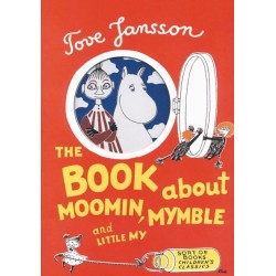 The Book About Moomin, Mymble and Little My