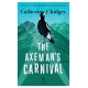 The Axeman’s Carnival: The No. 1 International Bestseller