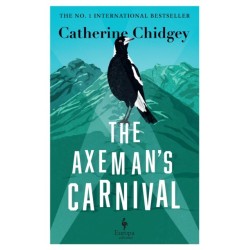 The Axeman’s Carnival: The No. 1 International Bestseller