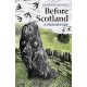 Before Scotland: A Prehistory