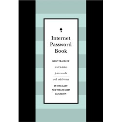 Internet Password Book: Keep Track of Usernames, Passwords, and Web Addresses in One Easy and Organized Location
