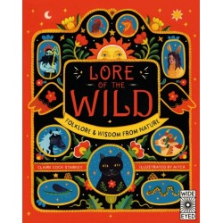 Lore of the Wild: Folklore and Wisdom from Nature