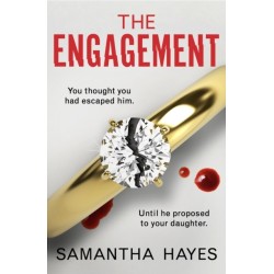 The Engagement: An absolutely unputdownable psychological thriller with a heart-pounding twist