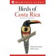 Field guide to Birds of Costa Rica: Second Edition