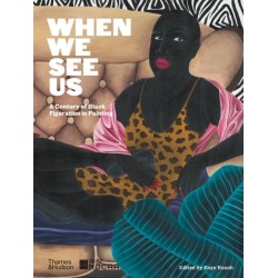 When We See Us: A Century of Black Figuration in Painting