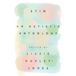Stim: An Autistic Anthology