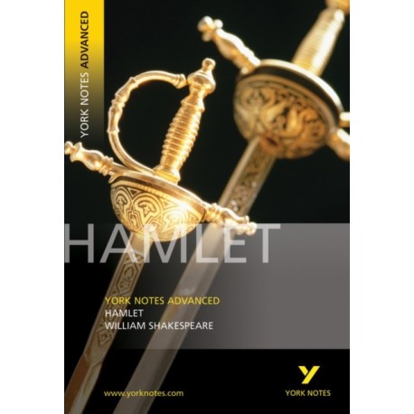 Hamlet: York Notes Advanced - for 2026, 2027 exams: everything you need to catch up, study and prepare for 2021 assessments and 2022 exams