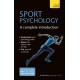 Sport Psychology: A Complete Introduction