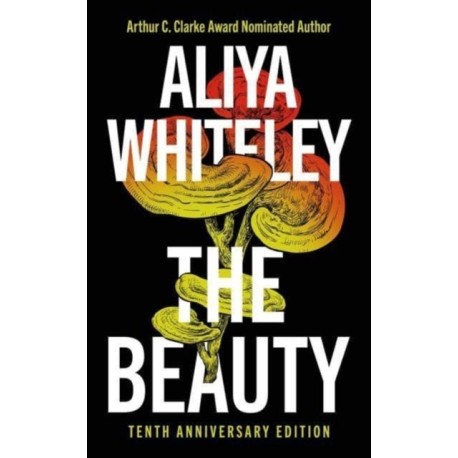 The Beauty: Tenth Anniversary Edition