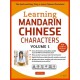 Learning Mandarin Chinese Characters Volume 1: The Characters and Vocabulary You Need to Learn! (HSK Level 1 & AP Exam Prep Workbook)