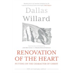 Renovation of the Heart (20th Anniversary Edition): Putting on the character of Christ