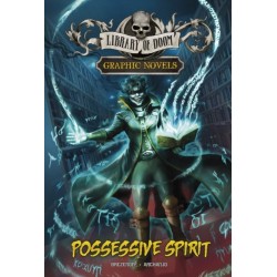 Possessive Spirit: A Graphic Novel