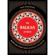 The Balkan Kitchen: Recipes and Stories from the Heart of the Balkans