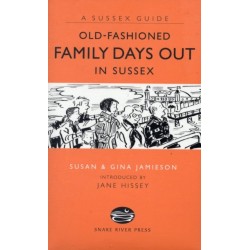 Old Fashioned Family Days Out in Sussex