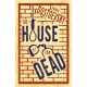 The House of the Dead: New Translation: Newly Translated and Annotated