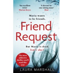 Friend Request: The utterly addictive psychological thriller with a twist you won't see coming!