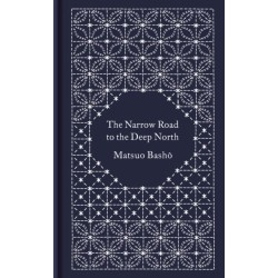 The Narrow Road to the Deep North and Other Travel Sketches