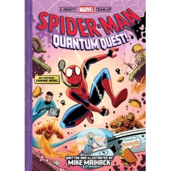 Spider-Man: Quantum Quest! (A Mighty Marvel Team-Up - 2): An Original Graphic Novel